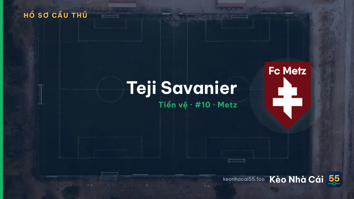 Teji Savanier — Metz