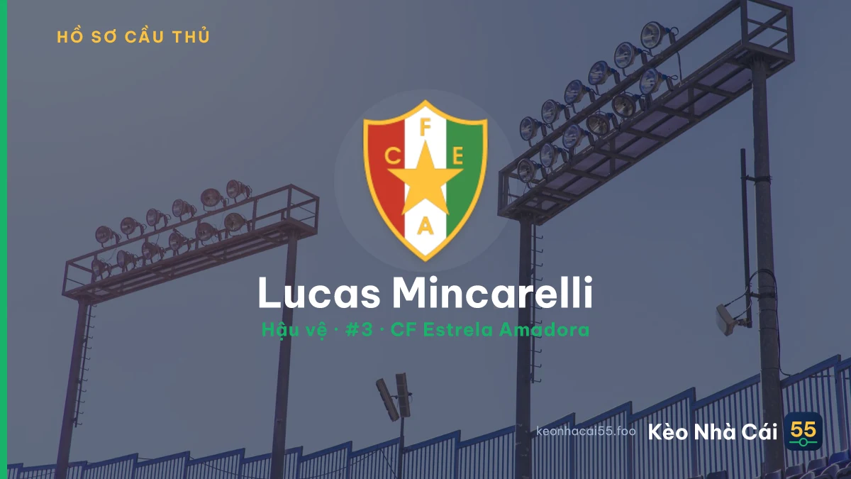 Lucas Mincarelli — CF Estrela Amadora