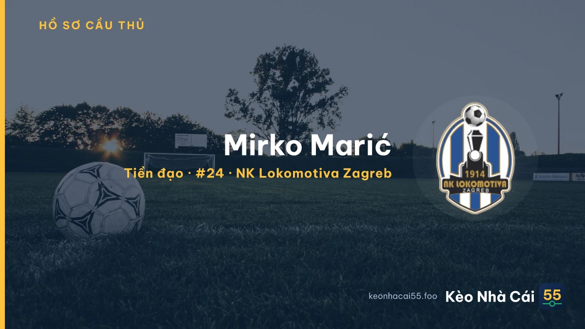 Mirko Marić — NK Lokomotiva Zagreb