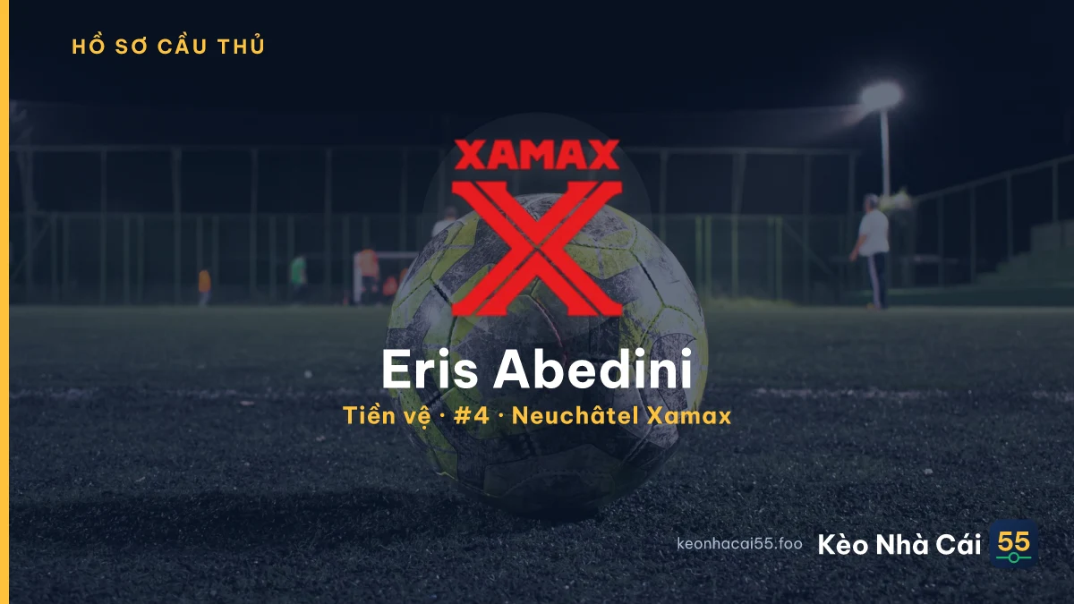 Eris Abedini — Neuchâtel Xamax