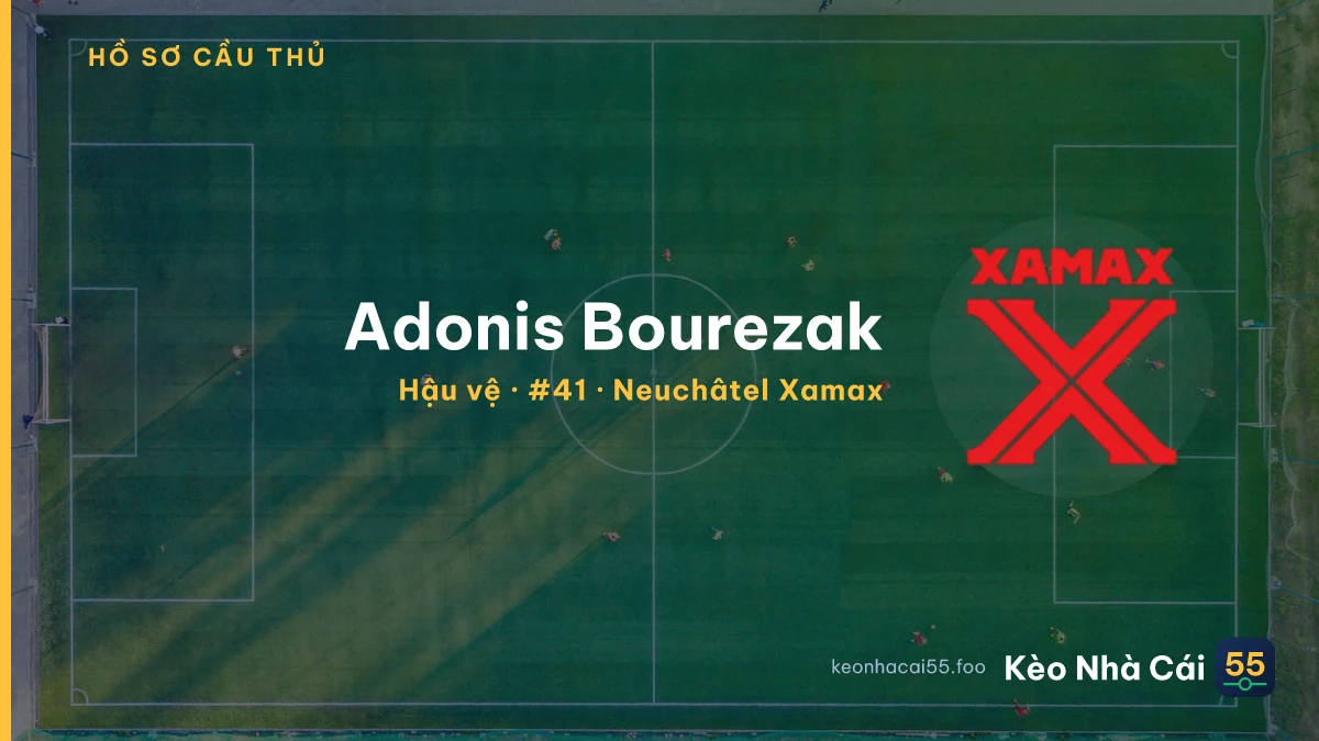 Adonis Bourezak — Neuchâtel Xamax