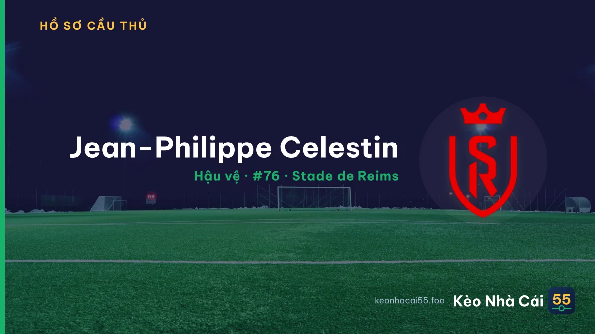 Jean-Philippe Celestin — Stade de Reims