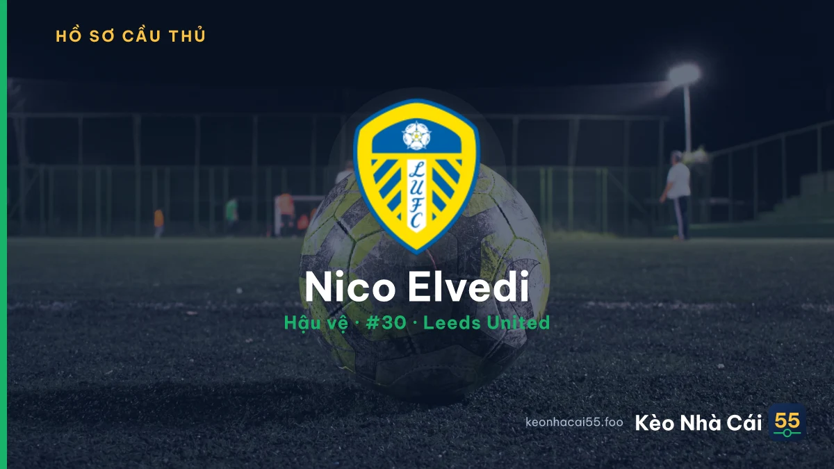 Nico Elvedi — Leeds United