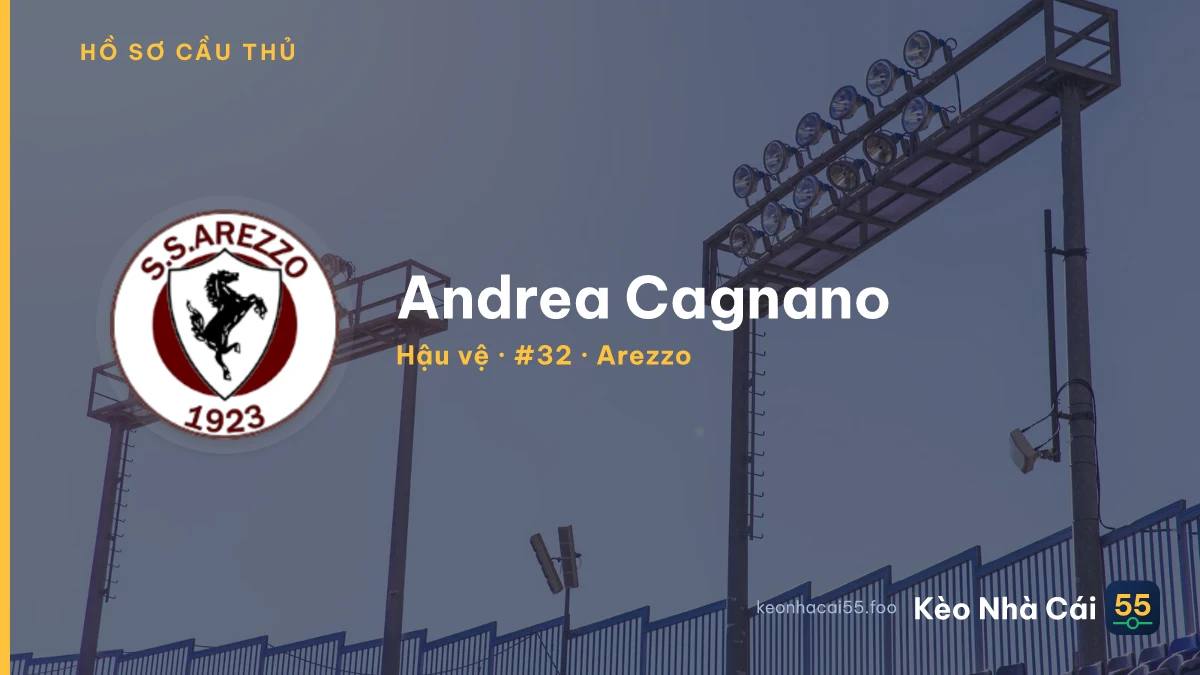 Andrea Cagnano — Arezzo
