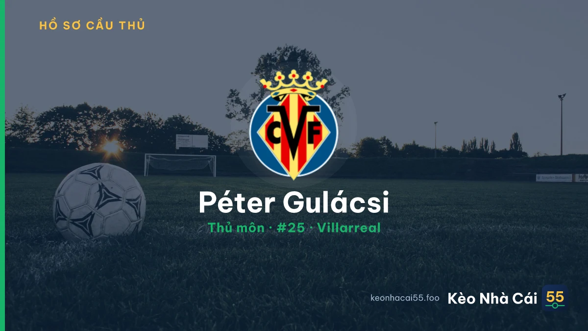 Péter Gulácsi — Villarreal