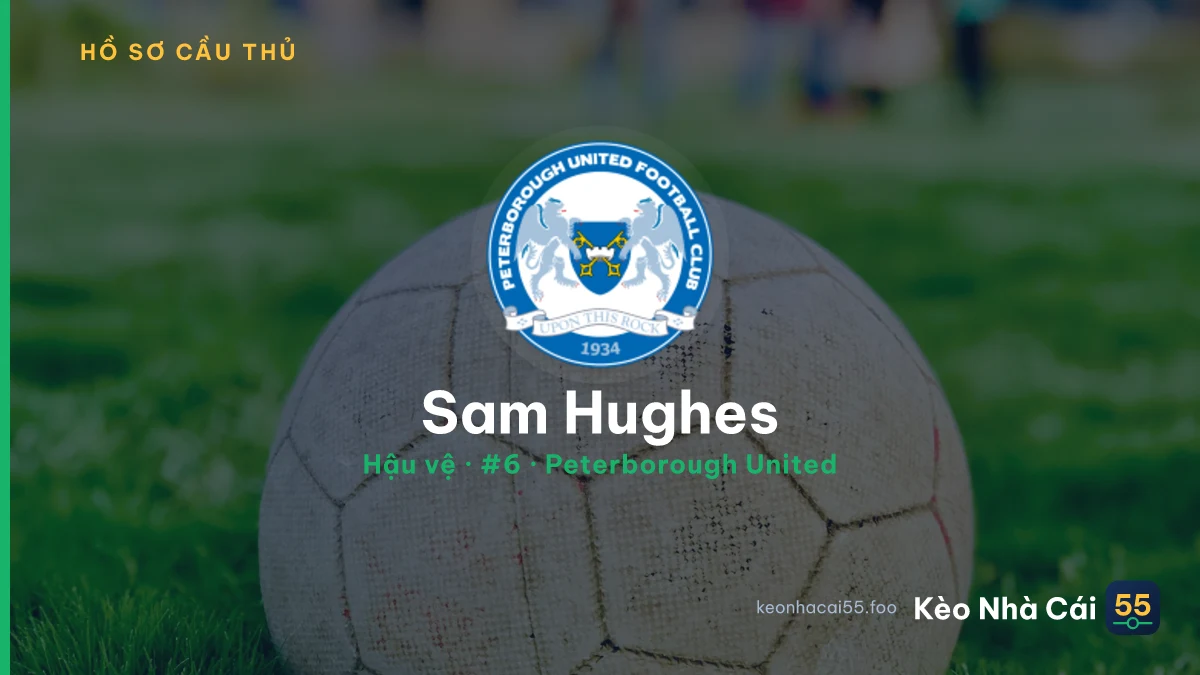 Sam Hughes — Peterborough United