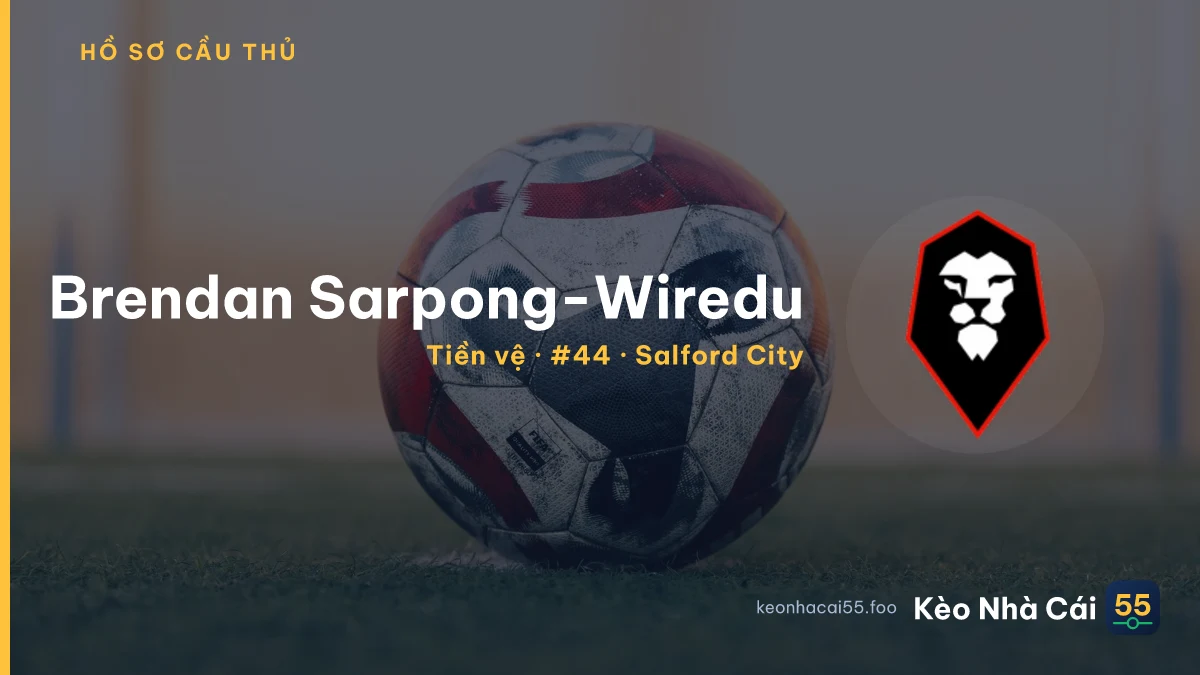 Brendan Sarpong-Wiredu — Salford City
