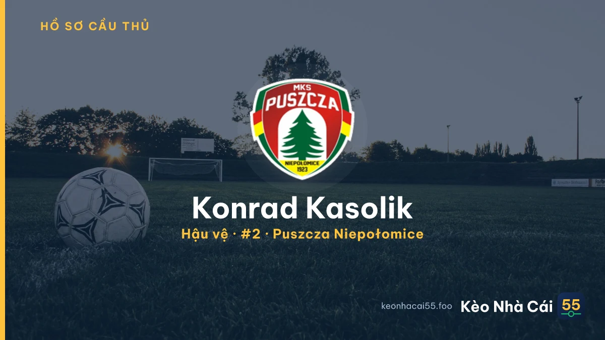 Konrad Kasolik — Puszcza Niepołomice