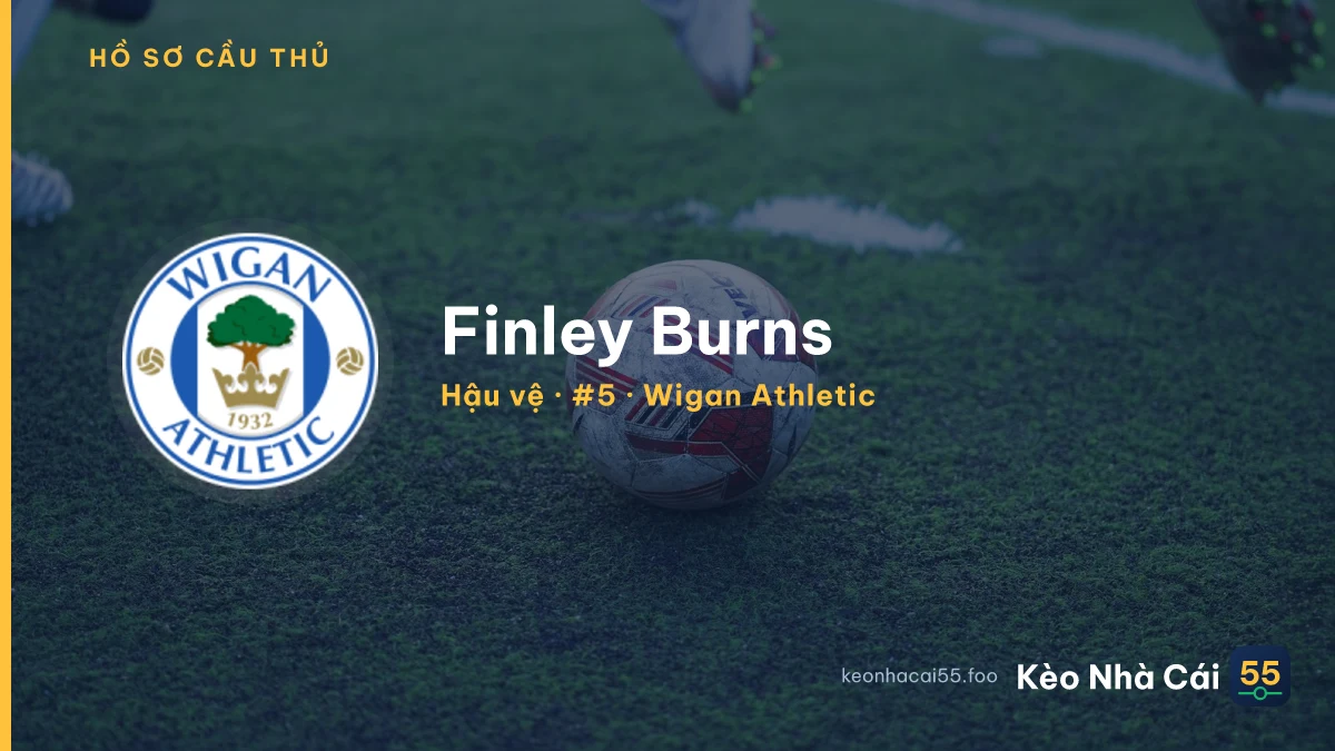 Finley Burns — Wigan Athletic