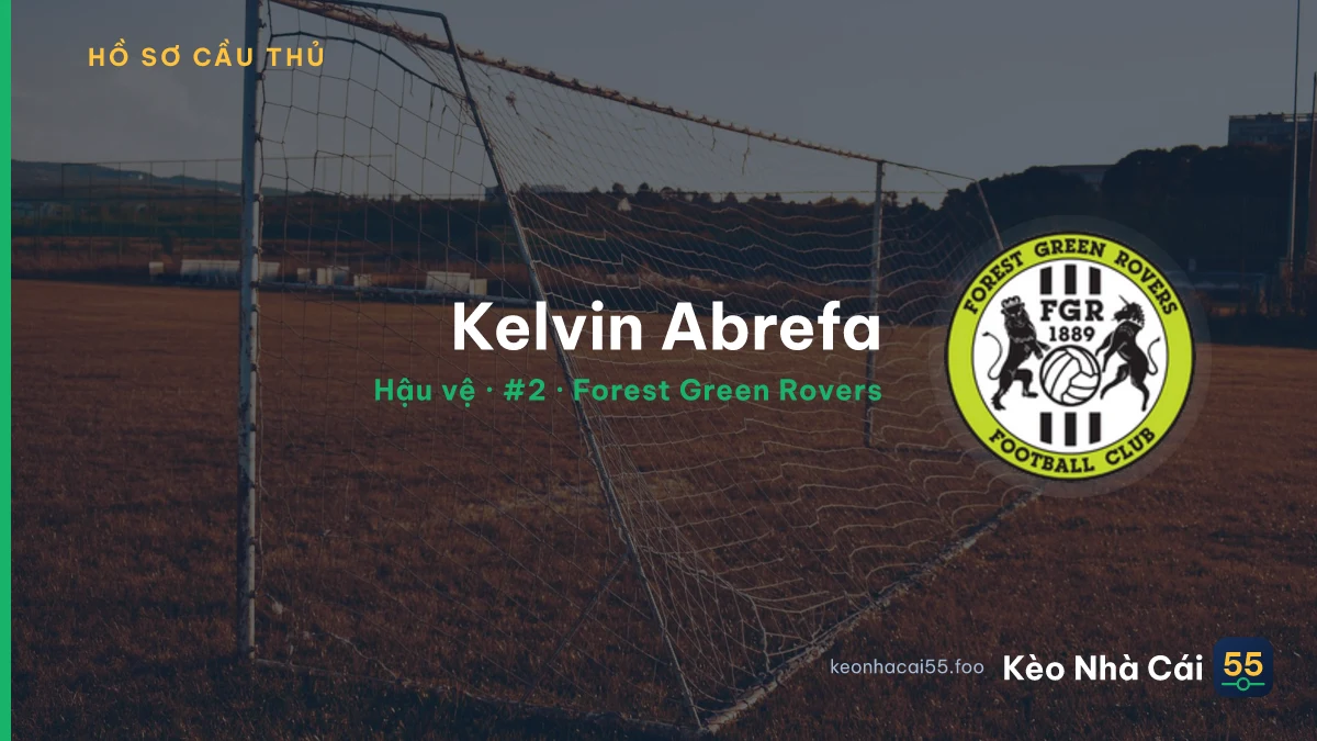 Kelvin Abrefa — Forest Green Rovers