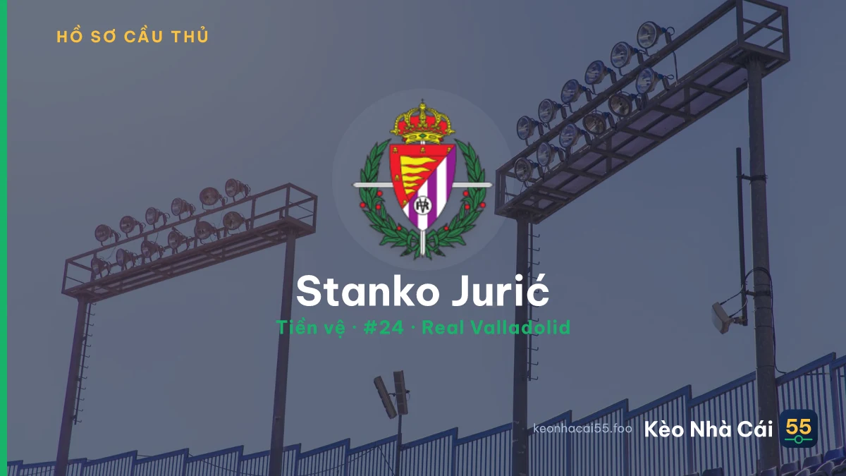 Stanko Jurić — Real Valladolid