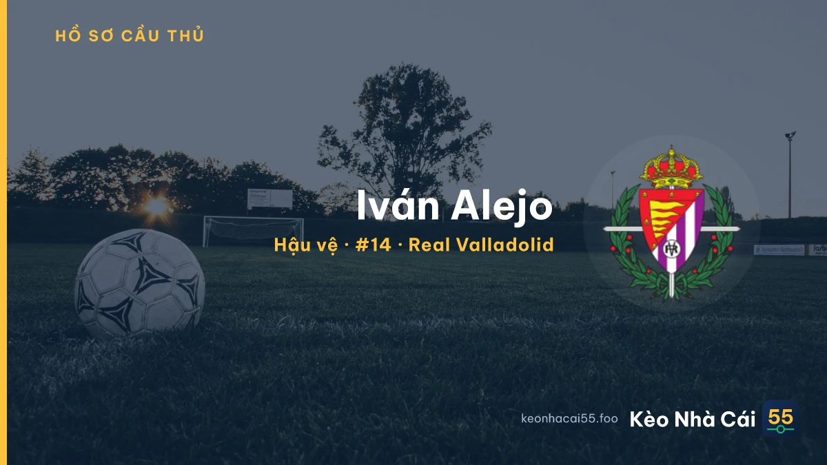 Iván Alejo — Real Valladolid