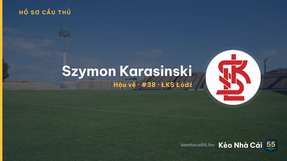Szymon Karasinski — ŁKS Łódź