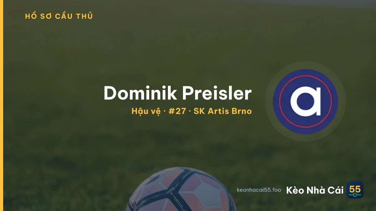 Dominik Preisler — SK Artis Brno