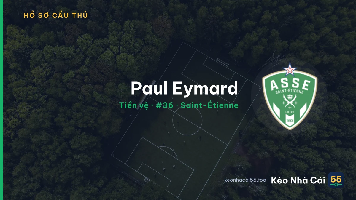 Paul Eymard — Saint-Étienne