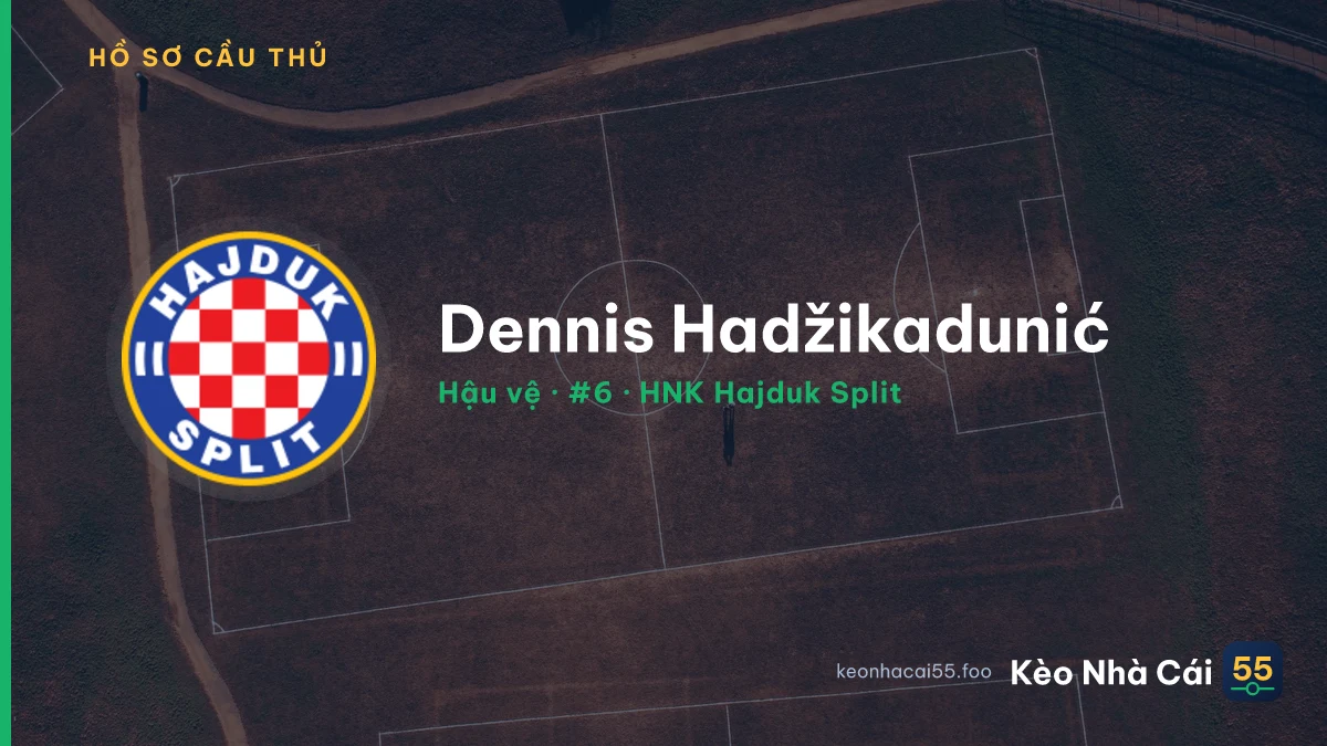 Dennis Hadžikadunić — HNK Hajduk Split