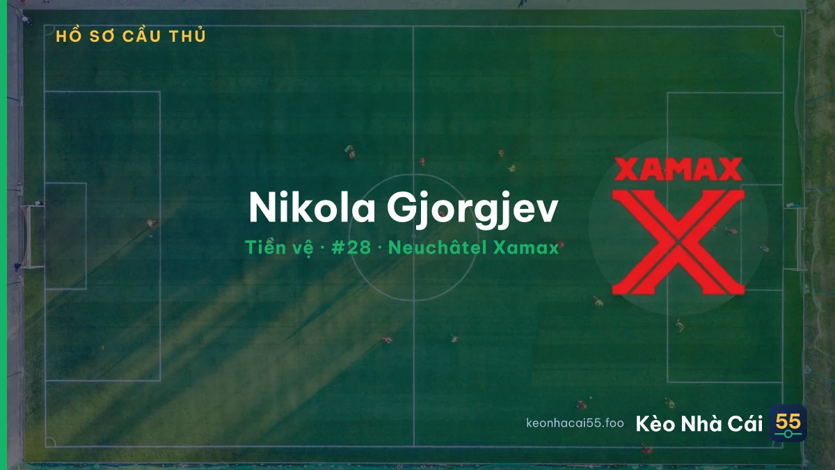 Nikola Gjorgjev — Neuchâtel Xamax