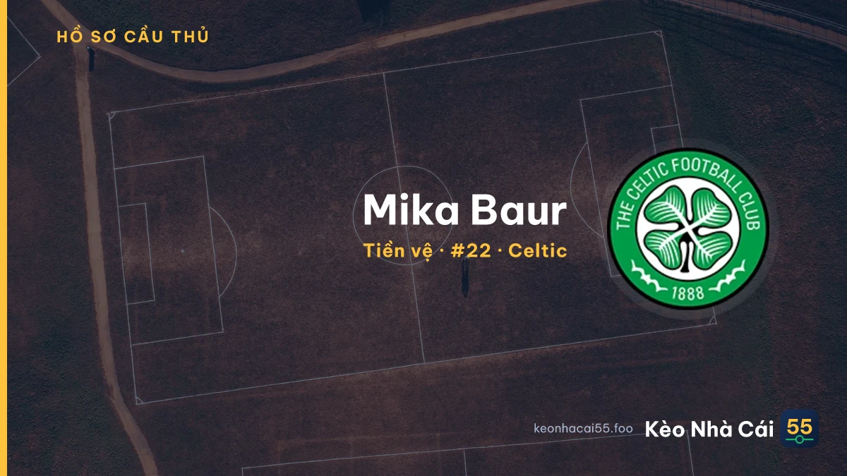 Mika Baur — Celtic