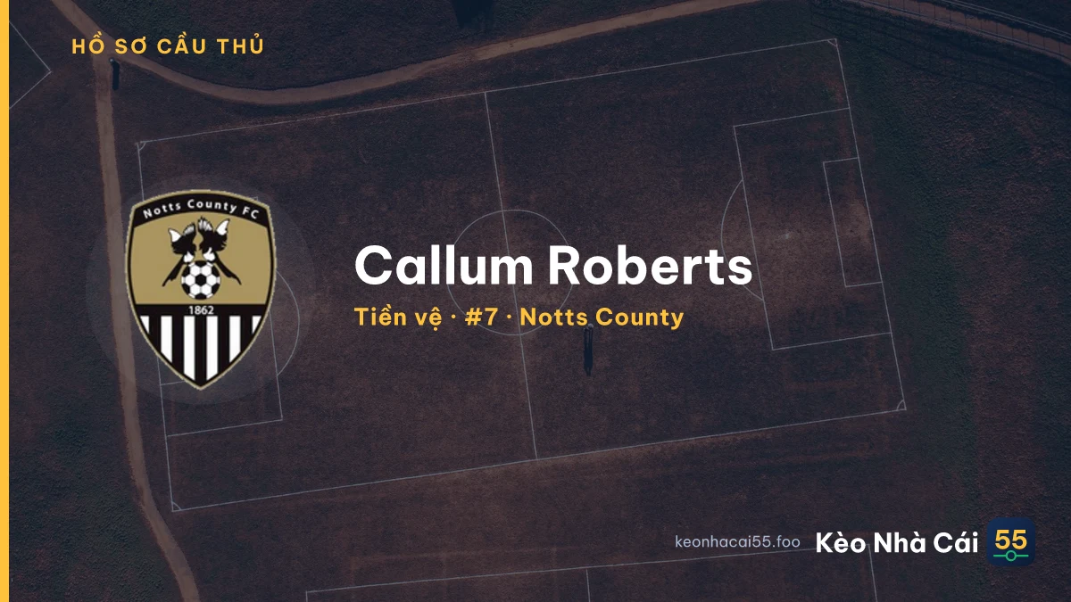 Callum Roberts — Notts County