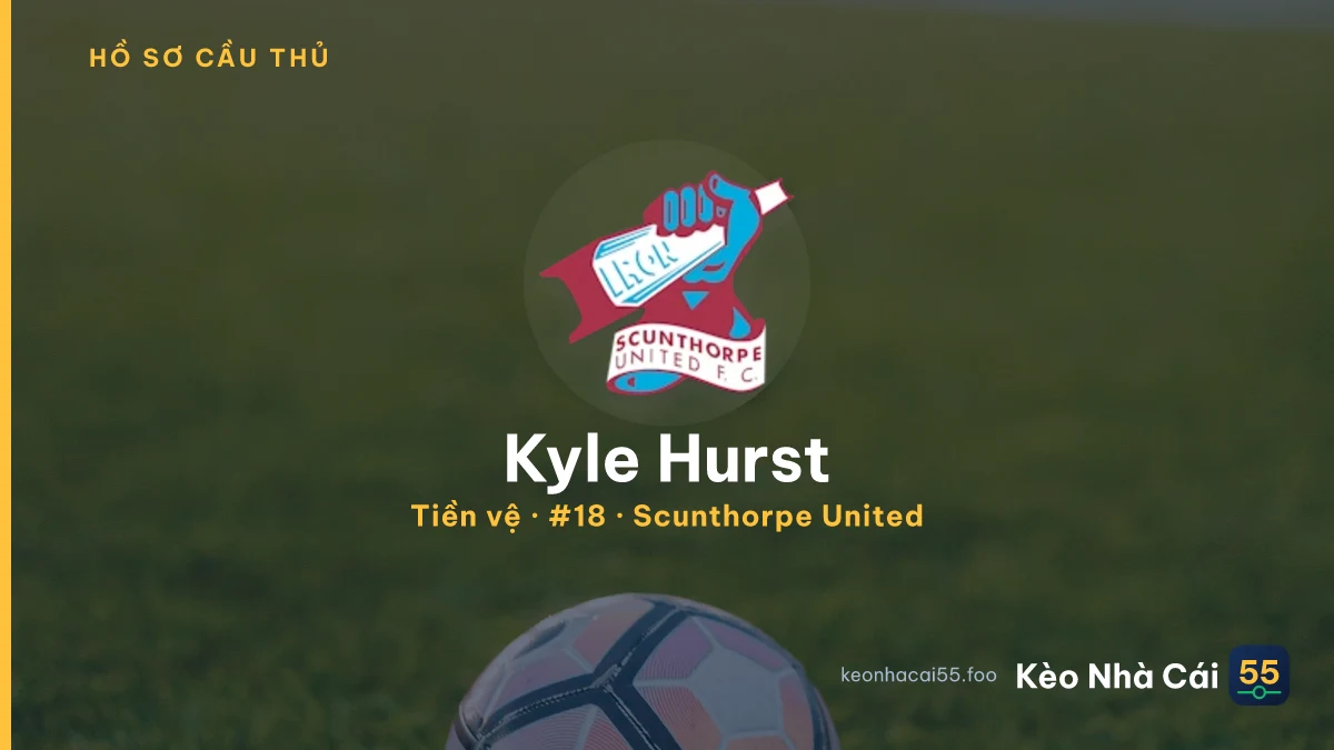 Kyle Hurst — Scunthorpe United