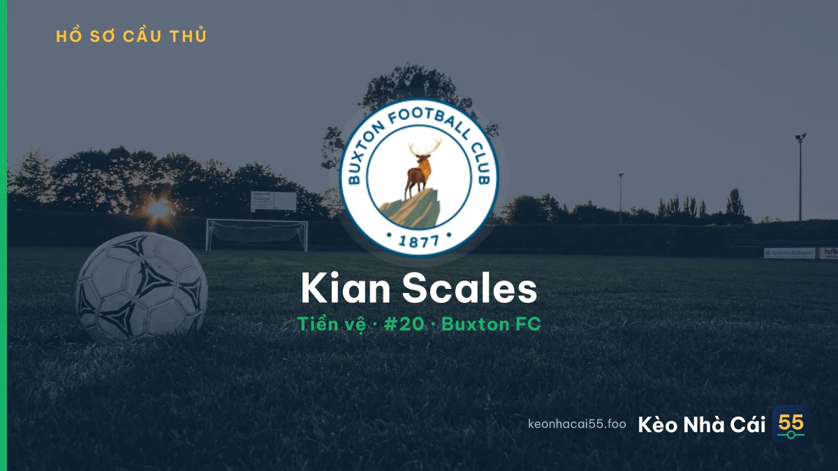Kian Scales — Buxton FC