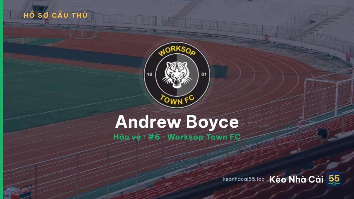 Andrew Boyce — Worksop Town FC