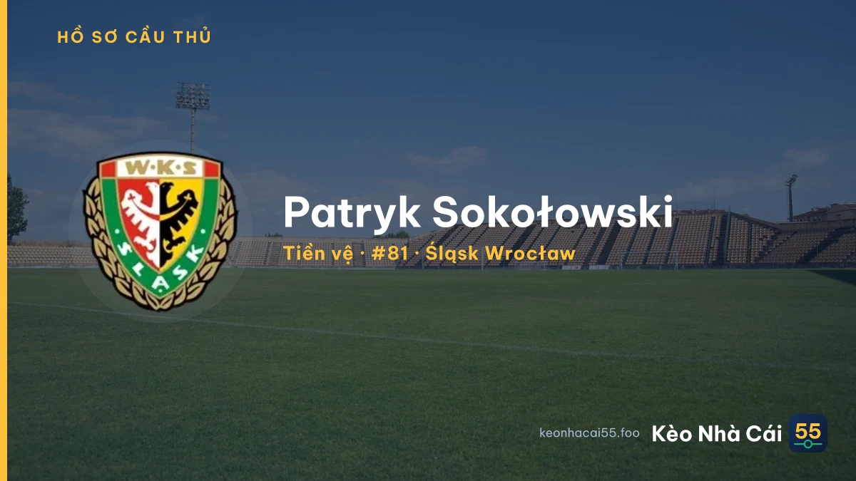 Patryk Sokołowski — Śląsk Wrocław