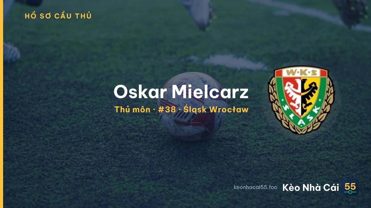 Oskar Mielcarz — Śląsk Wrocław