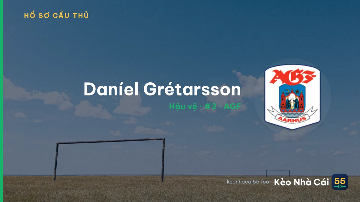 Daníel Grétarsson — AGF