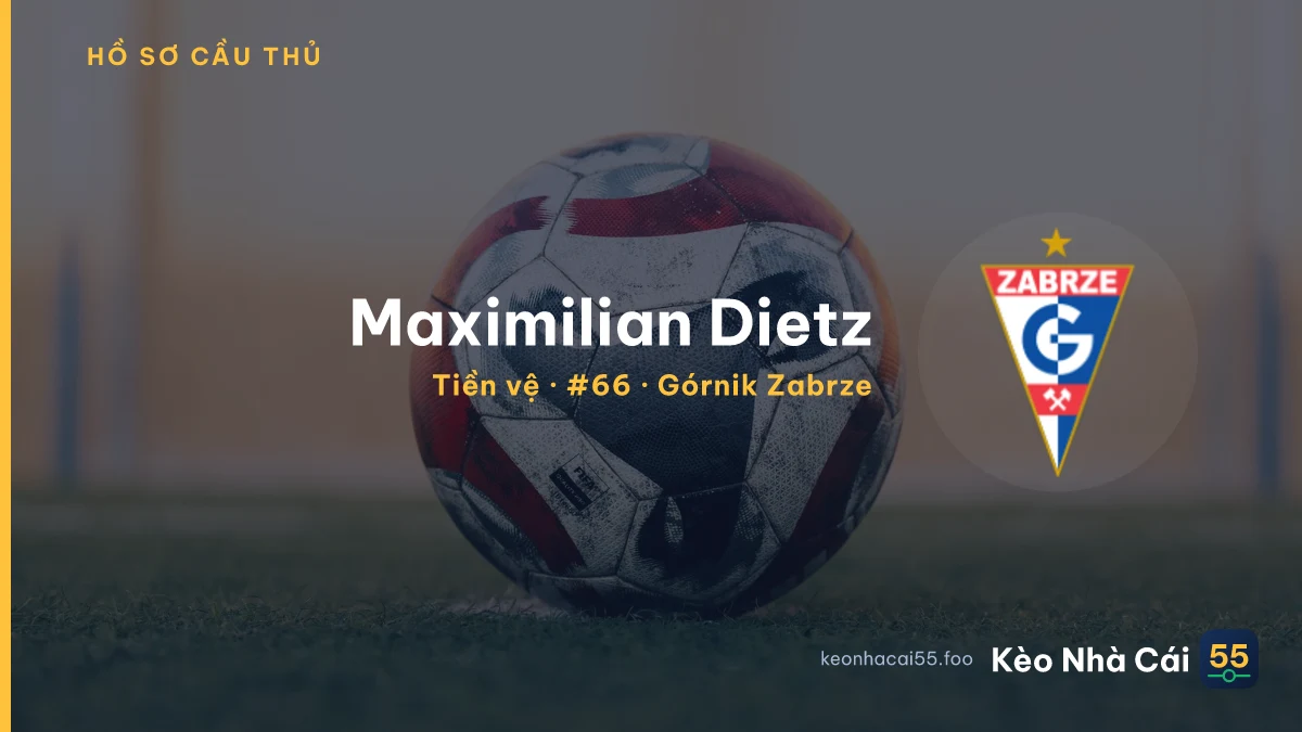 Maximilian Dietz — Górnik Zabrze