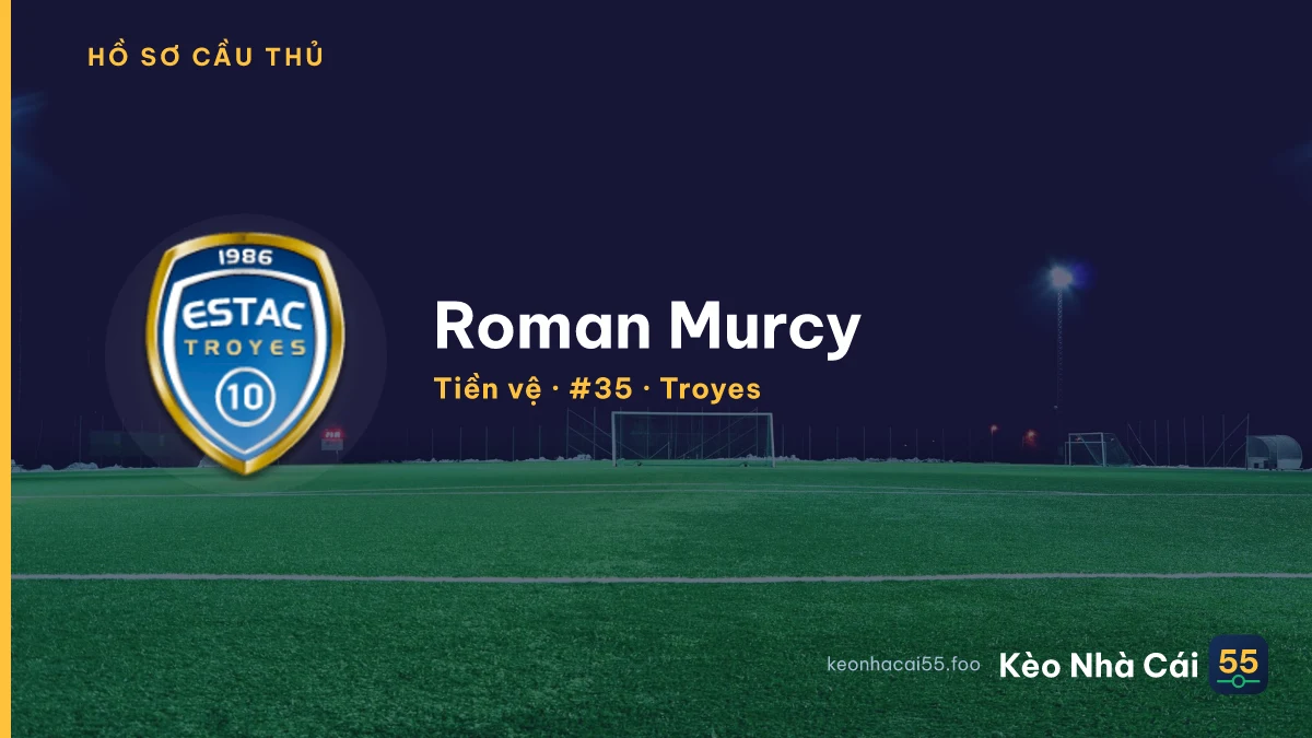 Roman Murcy — Troyes