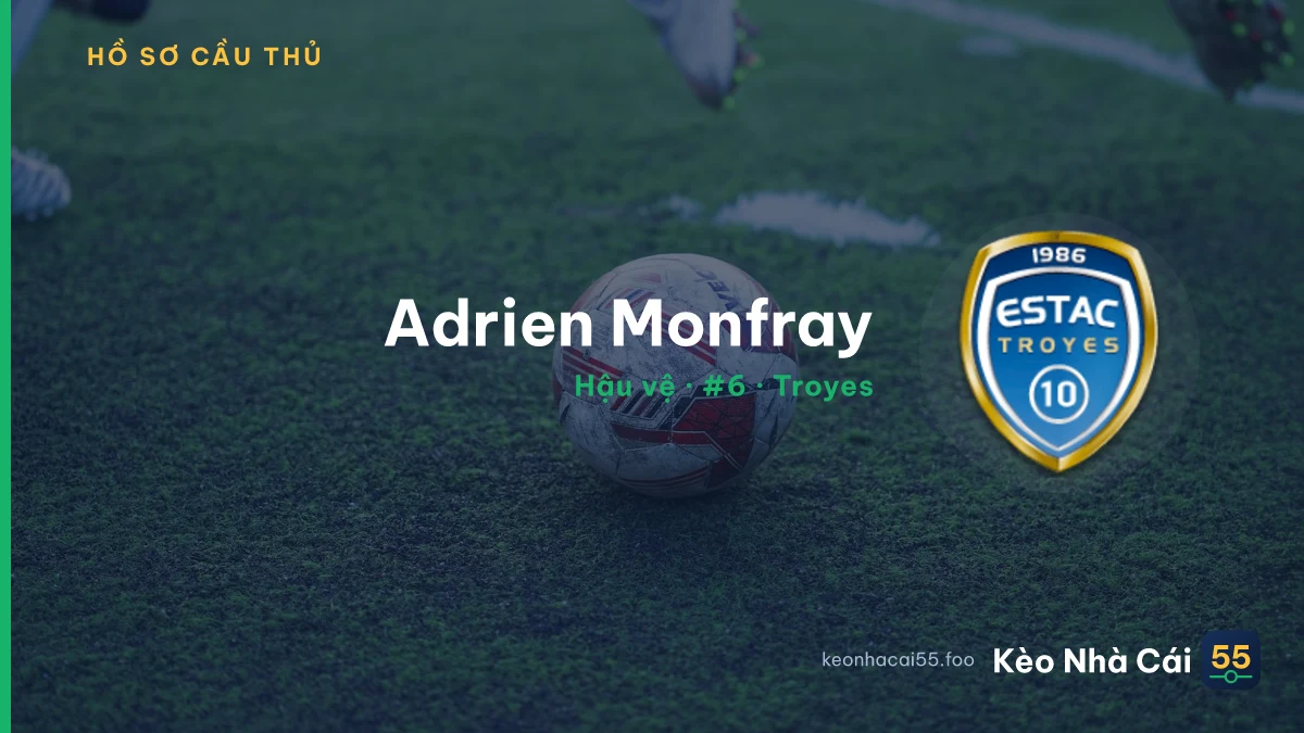 Adrien Monfray — Troyes