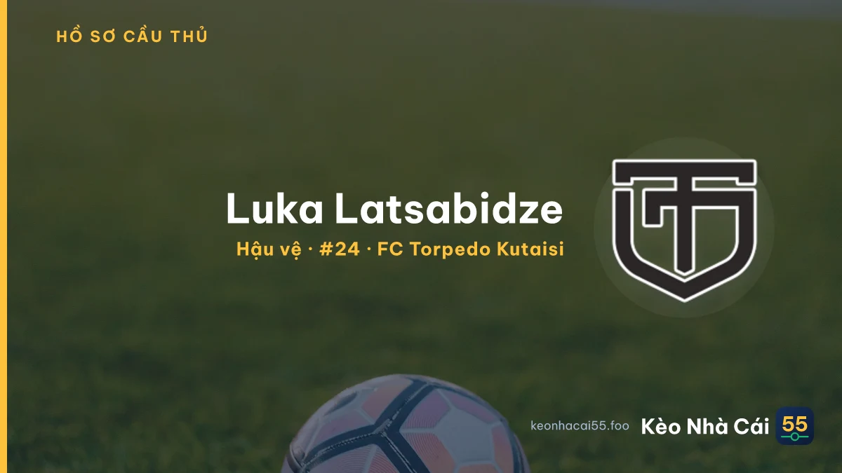 Luka Latsabidze — FC Torpedo Kutaisi