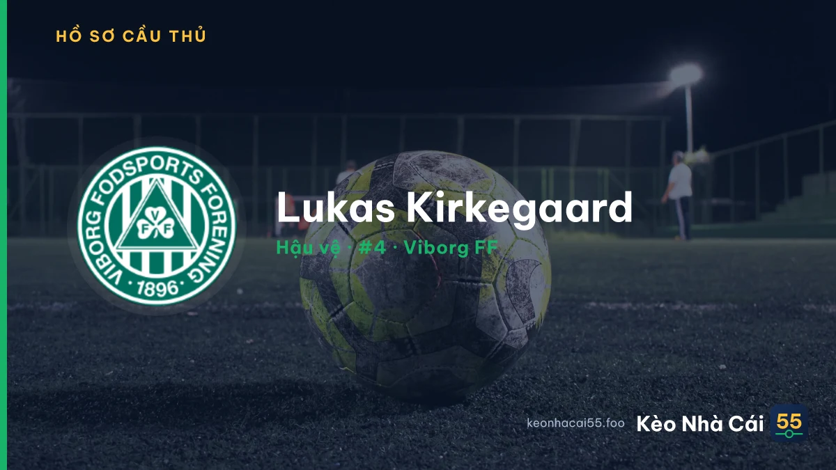 Lukas Kirkegaard — Viborg FF