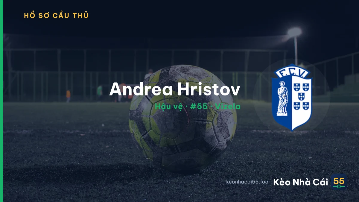 Andrea Hristov — Vizela