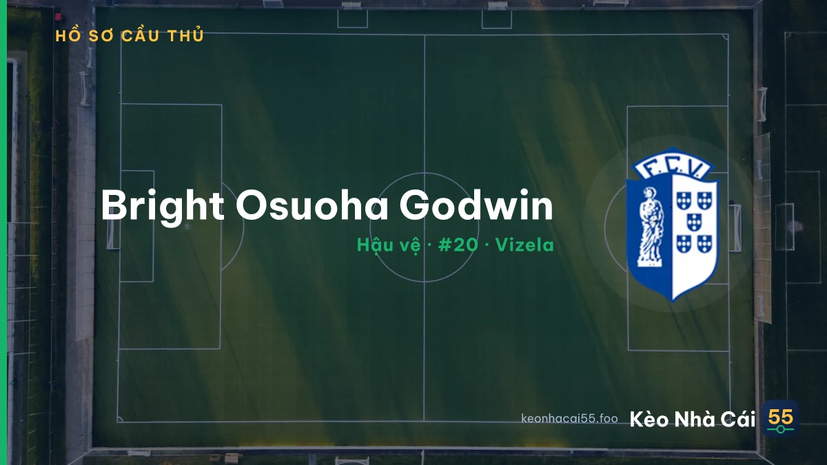 Bright Osuoha Godwin — Vizela