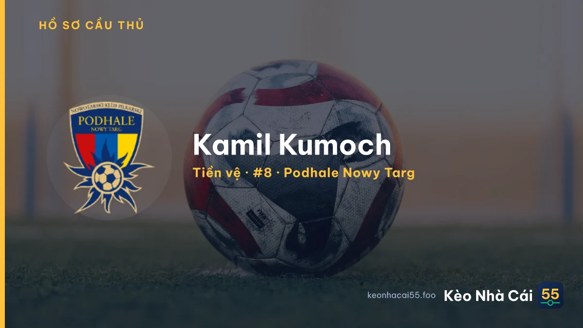 Kamil Kumoch — Podhale Nowy Targ
