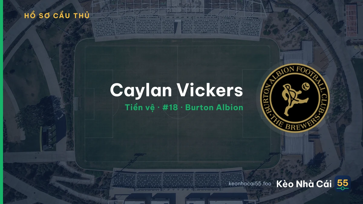 Caylan Vickers — Burton Albion