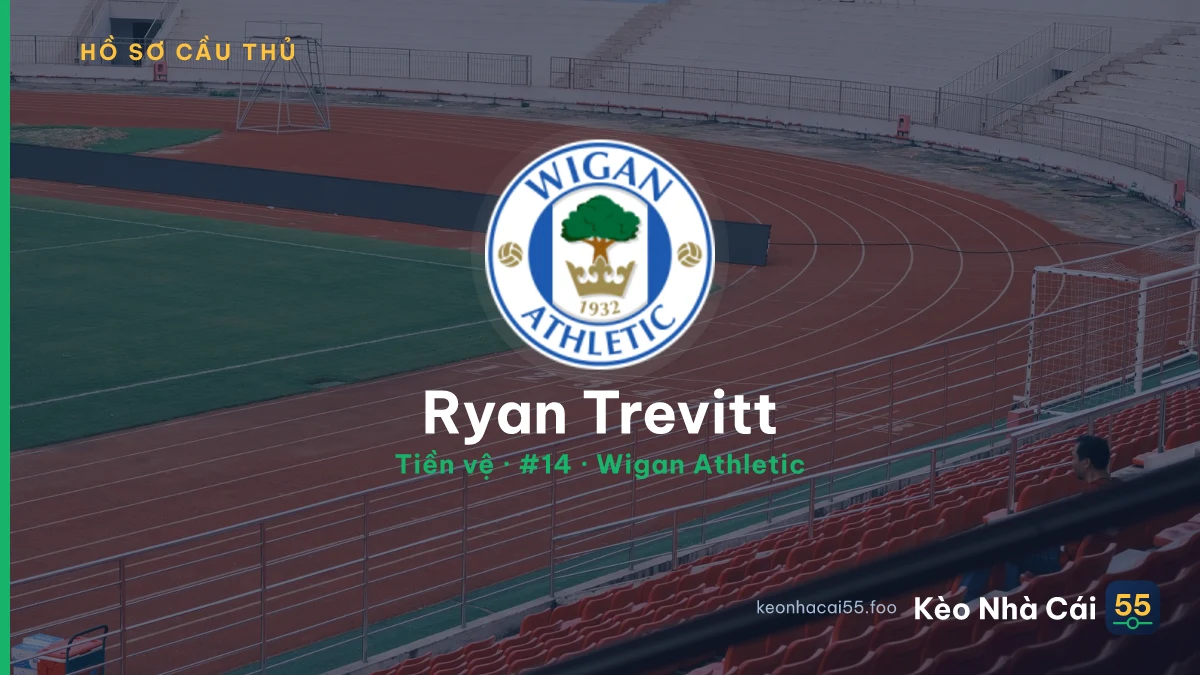 Ryan Trevitt — Wigan Athletic