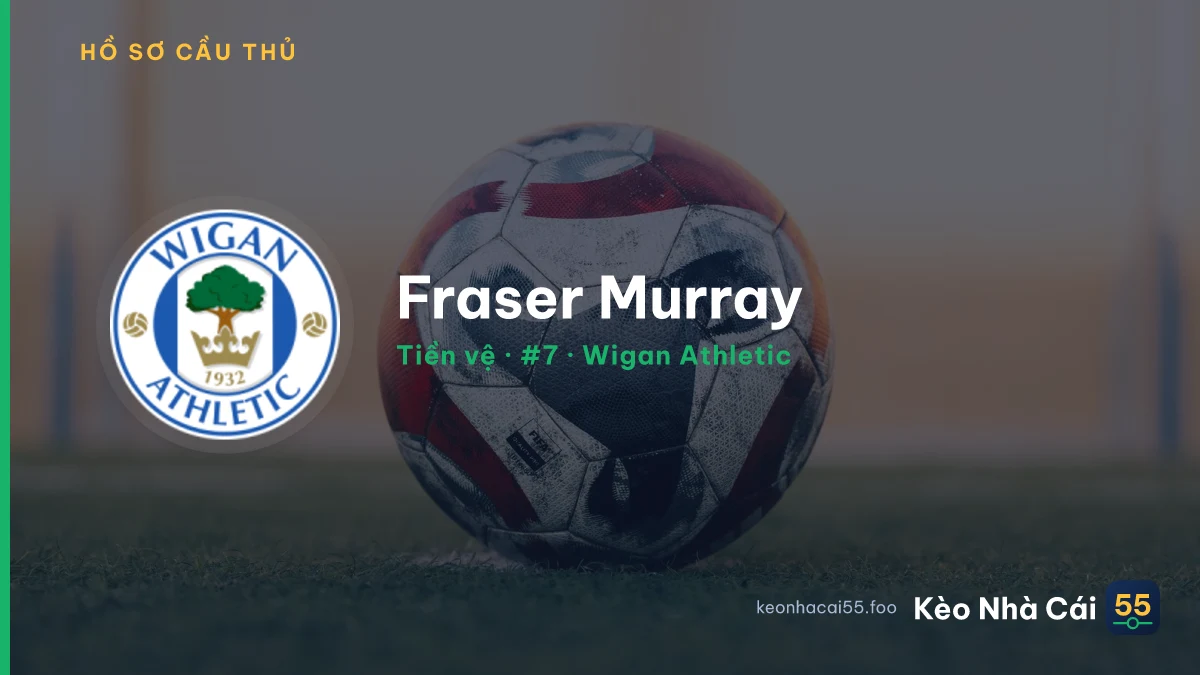 Fraser Murray — Wigan Athletic