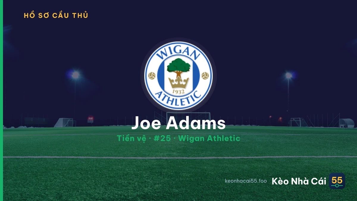 Joe Adams — Wigan Athletic