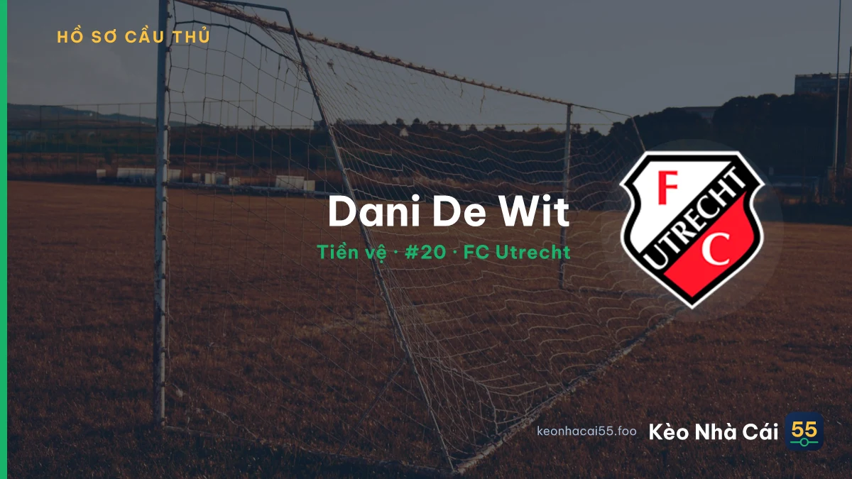 Dani De Wit — FC Utrecht