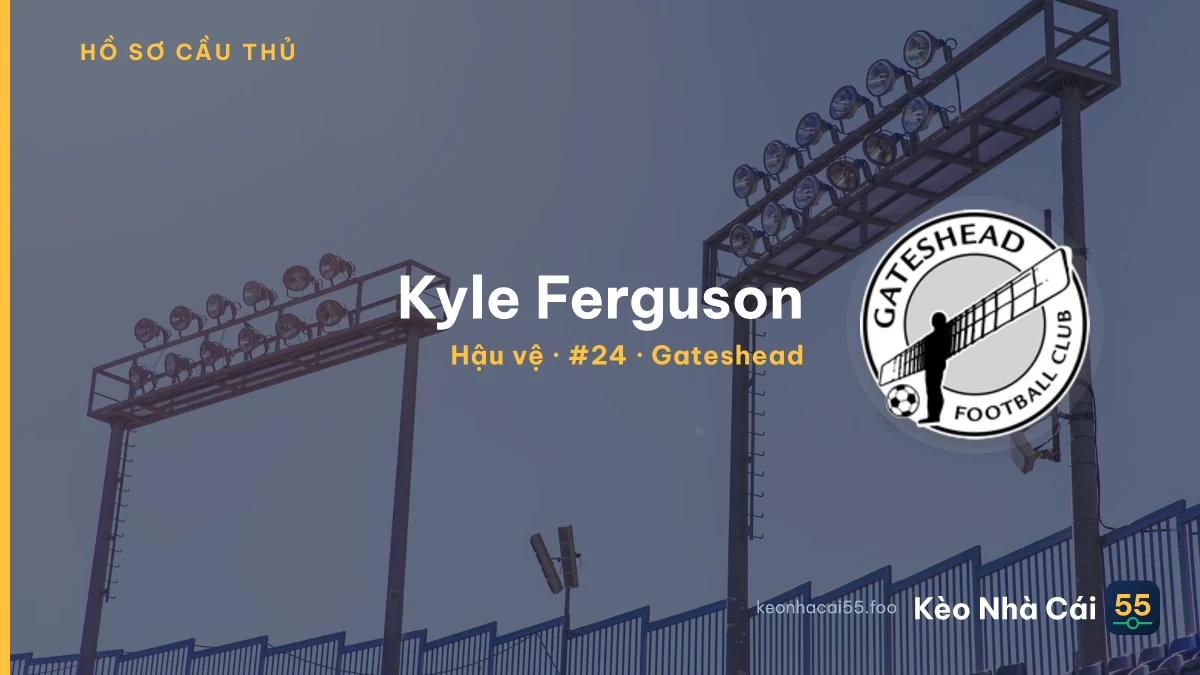 Kyle Ferguson — Gateshead