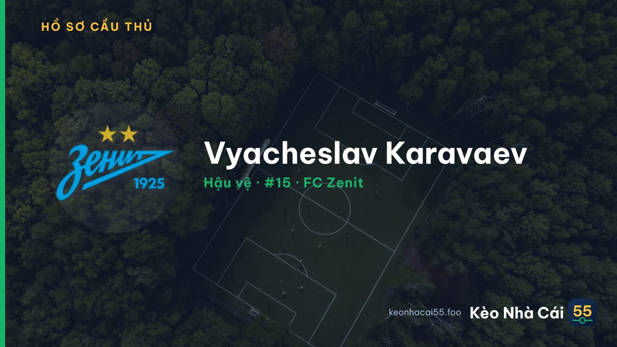 Vyacheslav Karavaev — FC Zenit