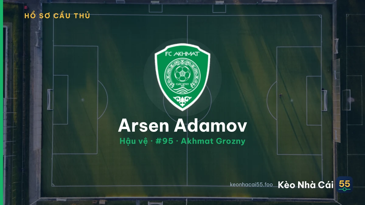 Arsen Adamov — Akhmat Grozny