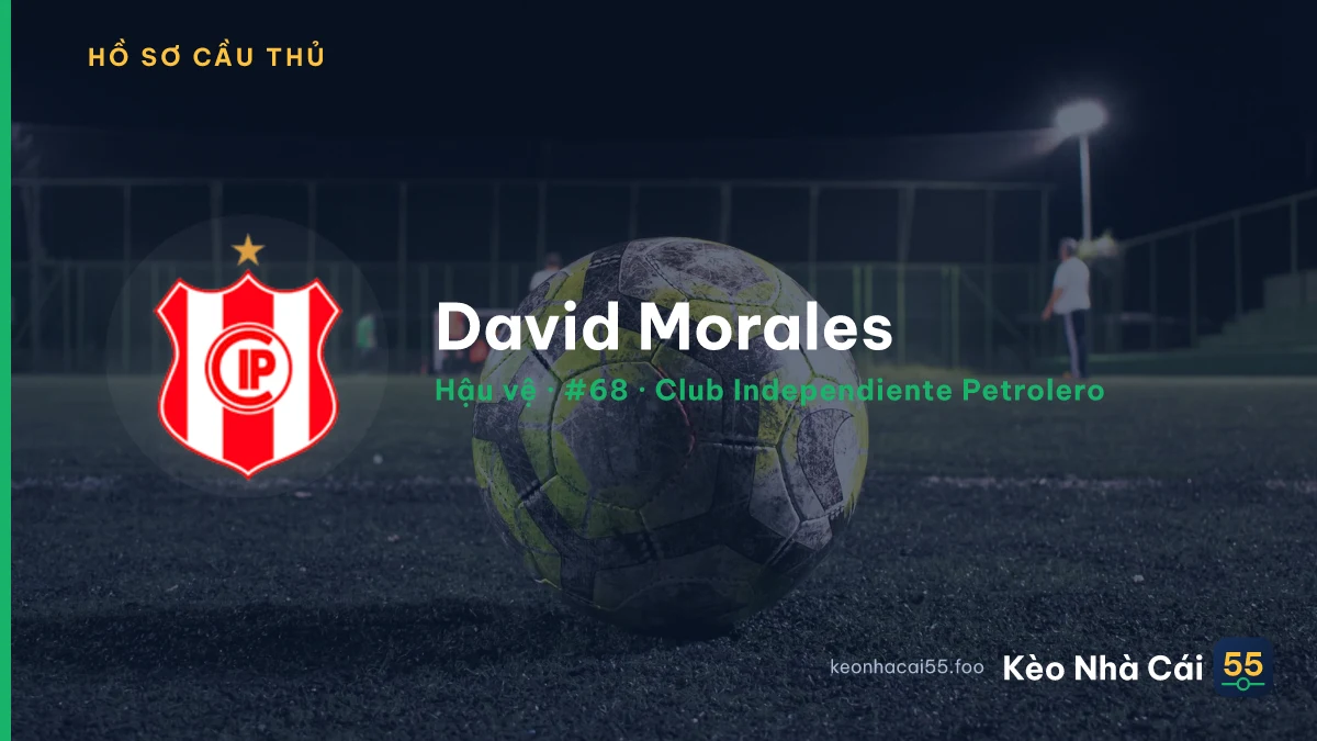 David Morales — Club Independiente Petrolero