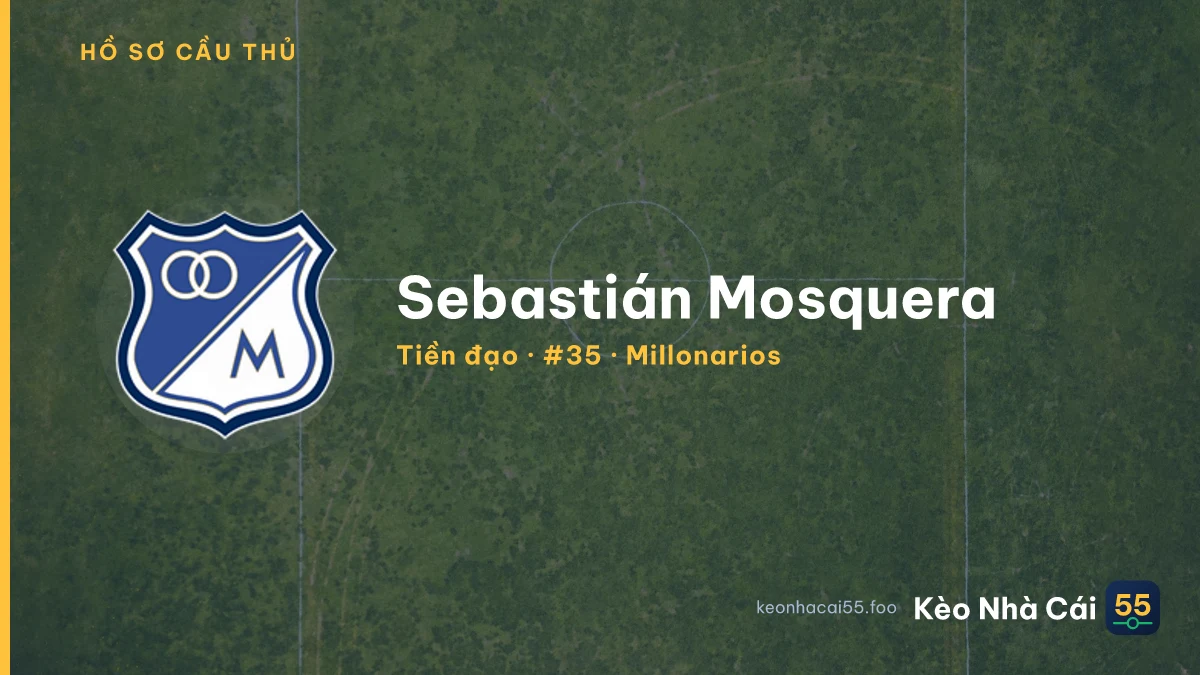 Sebastián Mosquera — Millonarios