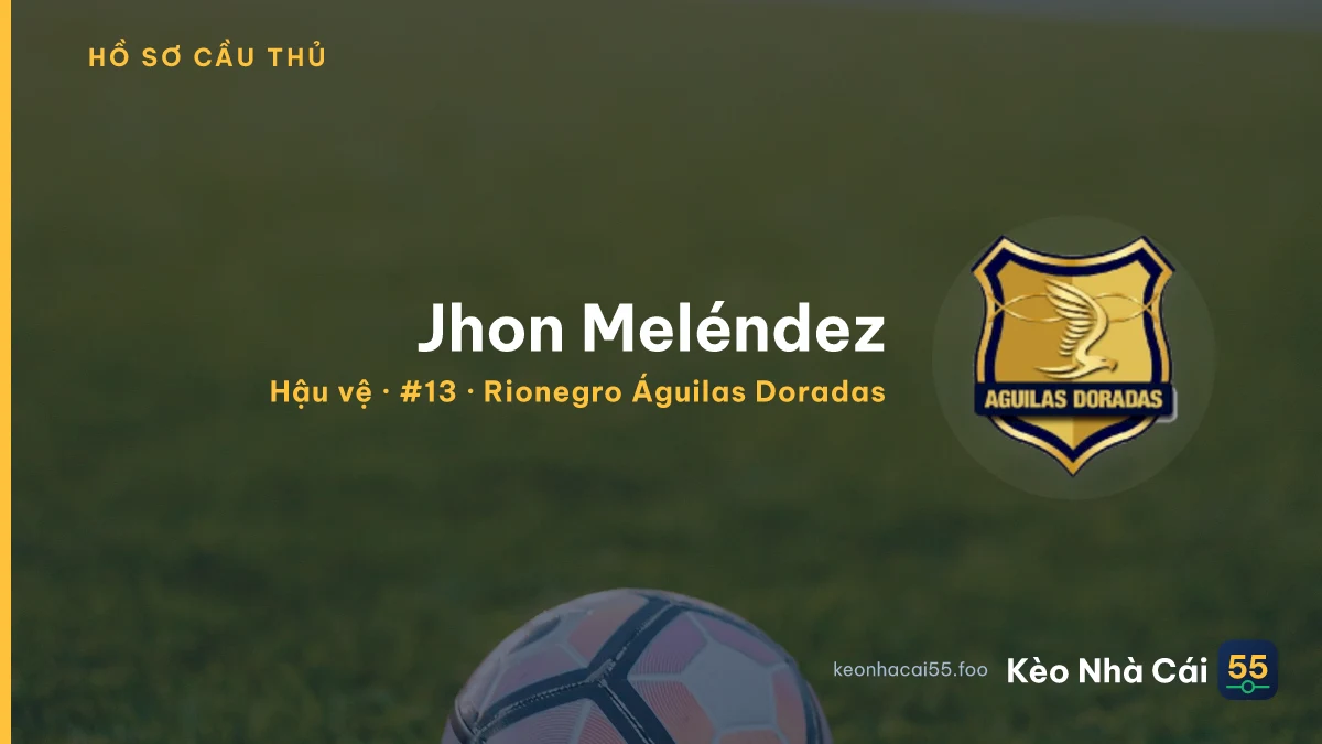 Jhon Meléndez — Rionegro Águilas Doradas