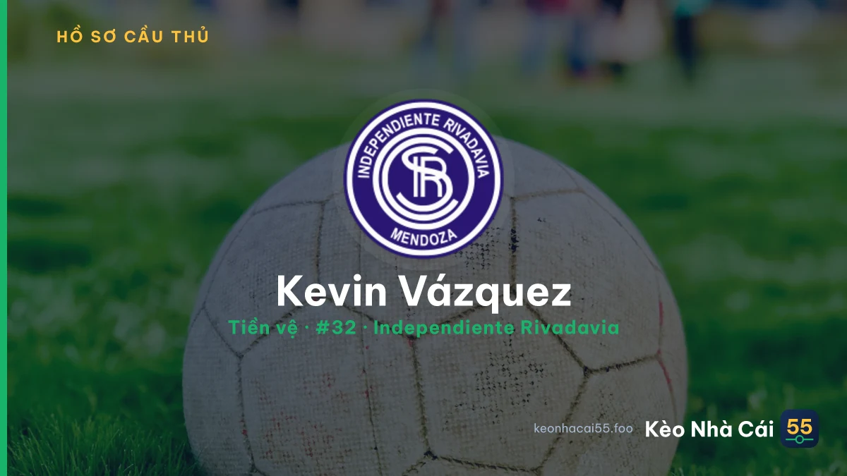 Kevin Vázquez — Independiente Rivadavia