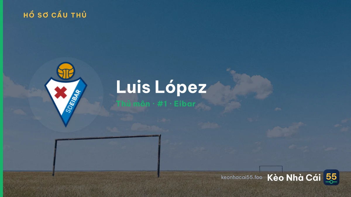 Luis López — Eibar